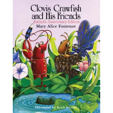 Clovis Crawfish and His Friends - Sixtieth-Anniversary Edition