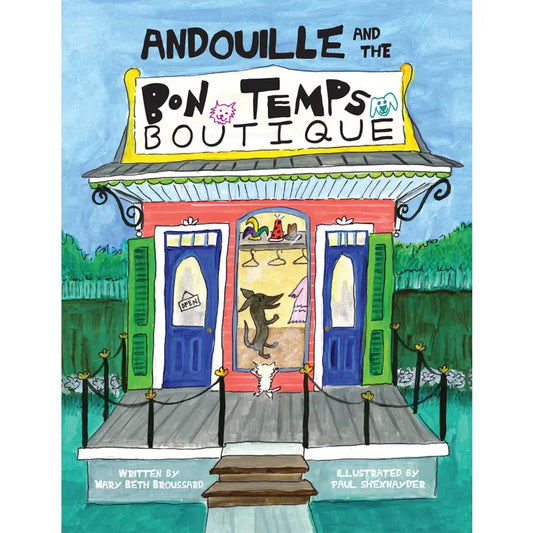 Andouille and the Bon Temps Boutique Book